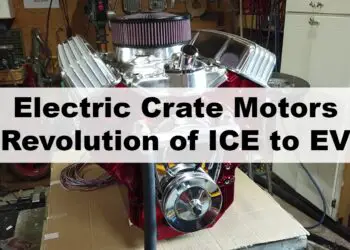 Electric Crate Motors Revolution of ICE to EV